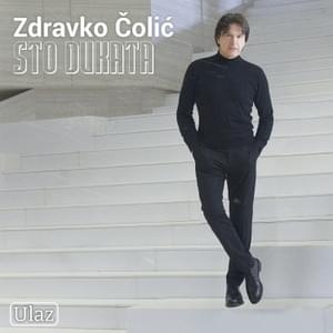 Sto dukata - Zdravko Čolić