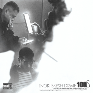 100 S - Inoki (Ft. Bresh & Disme)