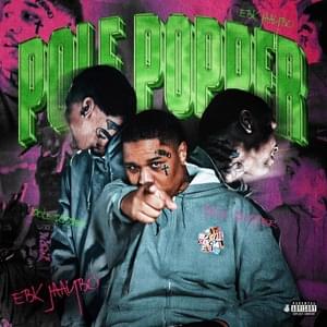 Pole Popper - EBK Jaaybo