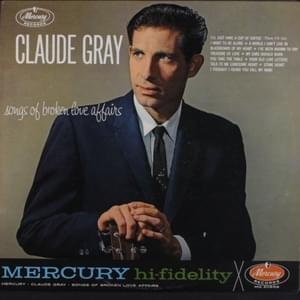 My Ears Should Burn (When Fools Are Talked About) - Claude Gray