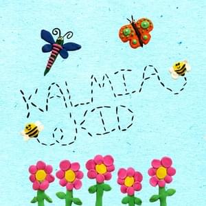 Kalmia Kid - ​chloe moriondo