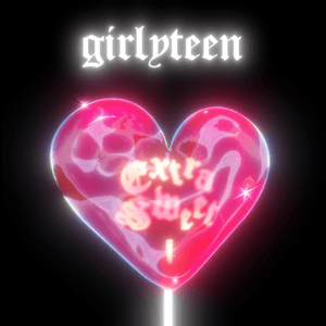 Sugar, Baby! - ​girlyteen (Ft. BJ Lips)