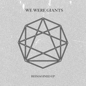 Stay - Acoustic - We Were Giants