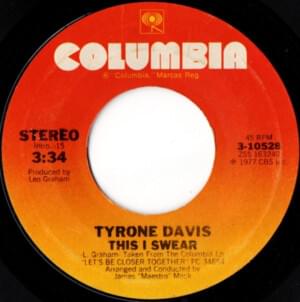 This I Swear - Tyrone Davis