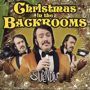 Christmas In The Backrooms - The Stupendium