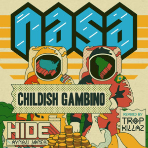 Hide (Tropkillaz Remix) - N.A.S.A. (Ft. Aynzli Jones & Childish Gambino)