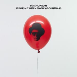 It Doesn’t Often Snow at Christmas (New Version) - Pet Shop Boys