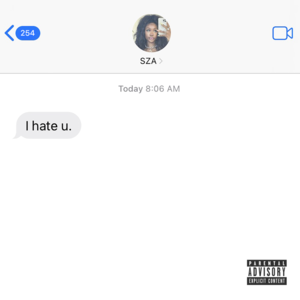 I Hate U - SZA