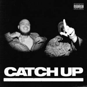 Catch Up - Potter Payper (Ft. M Huncho)