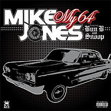 My 64 - Mike Jones (Ft. Bun B & Snoop Dogg)