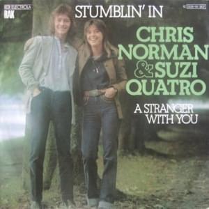 Stumblin’ In - Chris Norman & Suzi Quatro