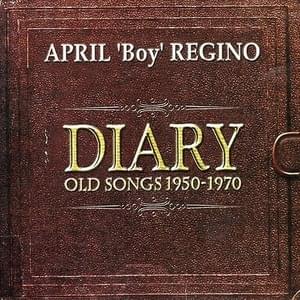 The Diary - April Boy Regino