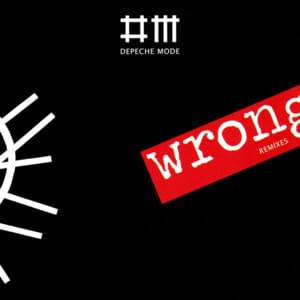 Wrong (D.I.M. vs Boys Noize Remix) - Depeche Mode