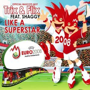 Like A Superstar - Trix&Flix (Ft. Shaggy)