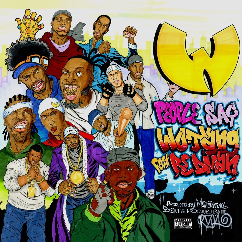 People Say - Wu-Tang Clan (Ft. Redman)