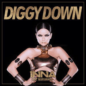 Diggy Down - INNA (Ft. Marian Hill)