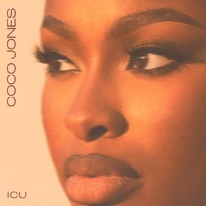 ICU - Coco Jones