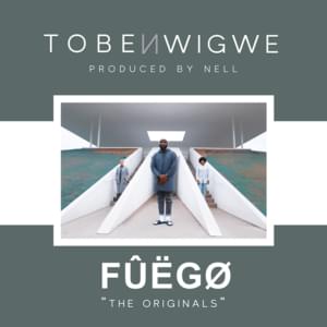 FÛËGØ. - Tobe Nwigwe