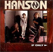 If Only - ​H​ANSON