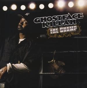 The Champ - Ghostface Killah