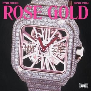 Rose Gold - PnB Rock (Ft. King Von)