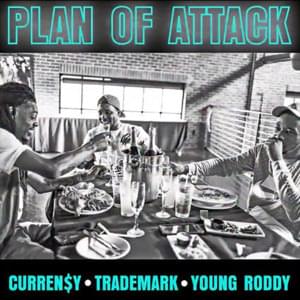 Plan Of Attack - Curren$y, Trademark Da Skydiver & Young Roddy