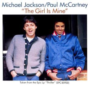 The Girl is Mine - Michael Jackson (Ft. Paul McCartney)