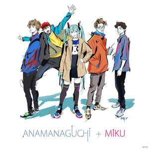 Miku - Anamanaguchi (Ft. 初音ミク (Hatsune Miku))