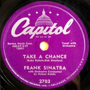 Take a Chance - Frank Sinatra