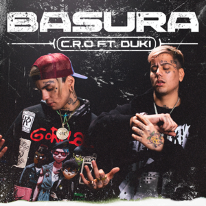 Basura - C.R.O (Bardero$) (Ft. Duki & NEGRO DUB)