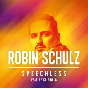 Speechless - Robin Schulz (Ft. Erika Sirola)