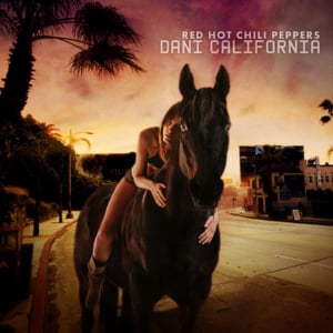 Dani California - Red Hot Chili Peppers