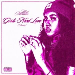 Girls Need Love (Remix) - Illest Morena