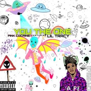 You The One (Remix) - Pink Cocaine! (Ft. Lil Tracy)