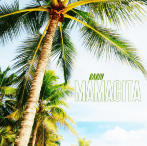 Mamacita - Rarin