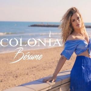 Bésame - Colonia