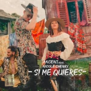 Si Me Quieres - Akcent (Ft. Nicole Cherry)