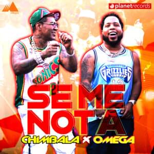 Se Me Nota (Agarrame) - Chimbala & Omega El Fuerte