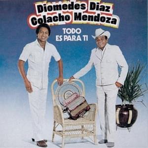 Todo Es para Ti - Diomedes Diaz