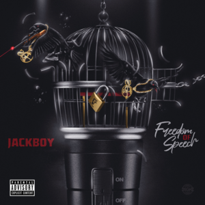 Freedom of Speech - Jackboy