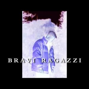 Bravi Ragazzi - Tymek