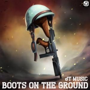 Boots on the Ground - JT Music