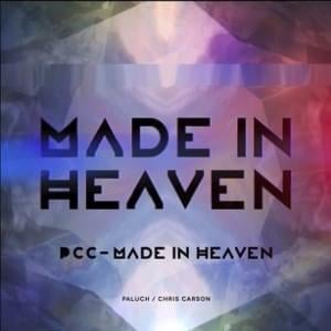 Made In Heaven - Paluch x Chris Carson