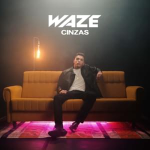 Cinzas - WAZE