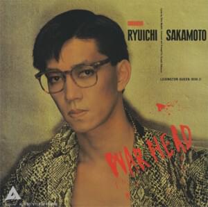 WAR HEAD - 坂本龍一 (Ryuichi Sakamoto)