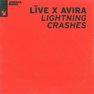 Lightning Crashes - Live & AVIRA (Ft. AVIRA & LIVE)