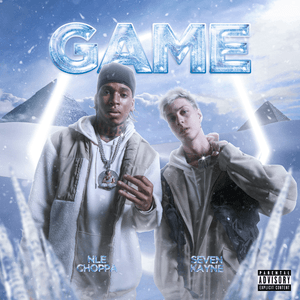 Game - Seven Kayne & NLE Choppa