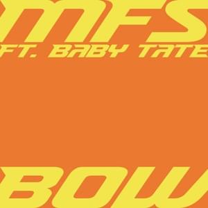 BOW (Remix) - MFS (Ft. Baby Tate)