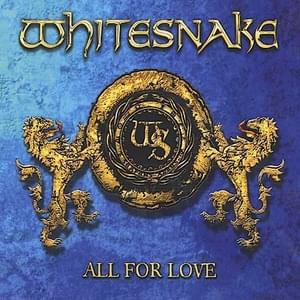 All for Love - Whitesnake