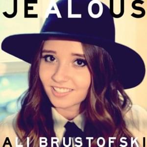 Jealous - Ali Brustofski